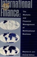 INTERNATIONAL FINANCE:THE MARKETS AND FINANCIAL MANAGEMENT OF MULTINATIANAL BUSINESS:SECOND EDITION 1989 PDF电子版封面 007037483X MAURICE D.LECI