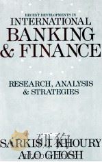 INTERNATIONAL BANKING FINANCE:RESEARCH ANALYSIS STRATEGIES 1989 PDF电子版封面 0077073096