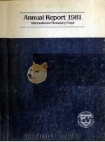 ANNUAL REPORT OF THE EXECUTIVE BOARD FOR THE FINANCIAL YEAR ENDED APRIL 30 1981（1985 PDF版）
