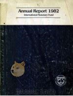 ANNUAL REPORT OF THE EXECUTIVE BOARD FOR THE FINANCIAL YEAR ENDED APRIL 30 1982（1982 PDF版）