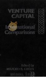 VENTURE CAPITAL:INTERNATIONAL COMPARISONS 1990 PDF电子版封面 0415042070