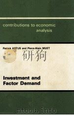 INVESTMENT AND FACTOR DEMAND 1990 PDF电子版封面 0444881050