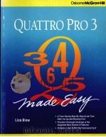 QUATTRO PRO 3 MADE EASY 1991 PDF电子版封面 0078817358 LISA BIOW