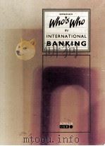 WHO'S WHO IN INTERNATIONAL BANKING:6TH EDITION 1992 PDF电子版封面 1857390407