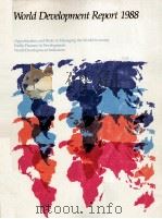 WORLD DEVELOPMENT REPORT 1988   1988  PDF电子版封面  0195206509   
