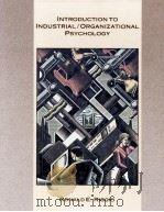 INTRODUCTION TO INDUSTRIAL ORGANIZATIONAL PSYCHOLOGY（1989 PDF版）