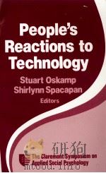 PEOPLE'S REACTIONS TO TECHNOLOGY 1990 PDF电子版封面 0803931638 STUATT OSKAMP