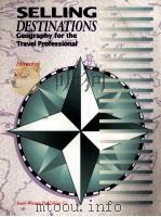 SELLING DESTINATIONS GEOGAPHY FOR THE TRAVEL PROFESSIONAL 1994 PDF电子版封面 9780415492386 MARC MANCINI