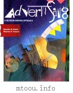 ADVERTISING A DECISION MAKING APPROACH 1987 PDF电子版封面 003071687X