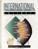 INTERNATION BUSINESS THEORY AND MANAGERIAL APPLICATIONS SECOND EDITION 1992 PDF电子版封面 025608114X