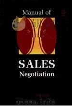 MANUAL OF SALES NEGOTIATION 1990 PDF电子版封面 0566027887 JOHN LIDSTONE