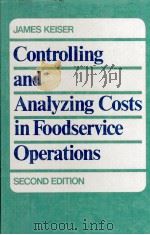 CONTROLLING AND ANALYZING COSTS IN FOODSERVICE OPERATIONS SECOND EDITION 1988 PDF电子版封面 0023626712