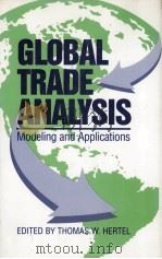 GLOBAL TRADE ANALYSIS MODELING AND APPLICATIONS（1995 PDF版）