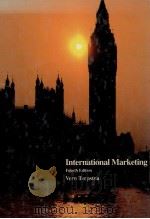 INTERNATIONAL MARKETING FOUTTH EDITION 1987 PDF电子版封面 0030065127 VERNTERPSTRA