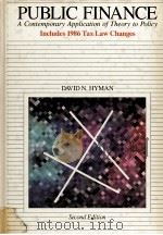 PUBLIC FINANCE 1986 PDF电子版封面 0030143187 DAVID N.HYMAN