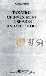 TAXATION OF INVESTMENT IN SHARES AND SECURITIES 1989 PDF电子版封面 0406504504