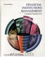FINANCIAL INSTITUTIONS MANAGEMENT A MODEM PERSPECTIVE（1996 PDF版）