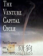 THE VENTURE CAPITAL CYCLE 1999 PDF电子版封面 0262071940 PAUL A.COMPERS