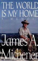 THE WORLD IS MY HOME A MENOIR（1991 PDF版）