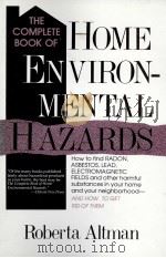 THECOMPLETE BOOK OF HOME ENVIRON MENTA LHAZARDS 1989 PDF电子版封面 0816024197
