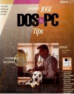 JAMSA'S 1001 DOS PC TIPS 1992 PDF电子版封面 0078818214 KRIS JAMSA