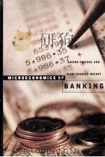 MICROECONOMICS OF BANKING 1997 PDF电子版封面 0262061937