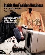 INSIDE THE FASHION BUSINESS:TEXT AND READINGS FOURTH EDITION 1987 PDF电子版封面 0023600004