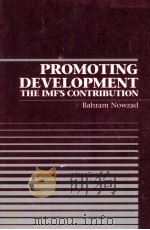PROMOTING DEVELOPMENT:THE IMF'S CONTRIBUTION（1992 PDF版）