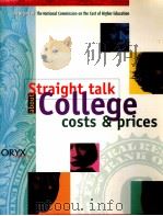 STRAIGHT TALK ABOUT COLLEGE COSTS AND PRICES PDF电子版封面 9781573562256 JAMES HARVEY