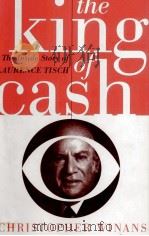 THE KING OF CASH THE INSIDE OF LAURENCE TISCH 1995 PDF电子版封面 9780471549239 SONS LNC