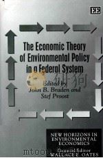 THE ECONOMIC THEORY OF ENVIRONMENTAL POLICY IN A FEDERAL SYSYTEM（1997 PDF版）