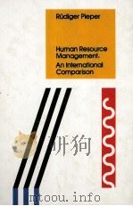 HUNMAN RESOURCE MANAGEMENT:AN INTERNATIONAL COMPARISON 1990 PDF电子版封面 3110125730
