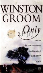 WINSTON GROOM ONLY 1984 PDF电子版封面 0671522671