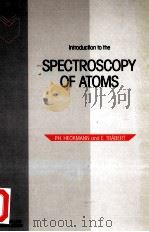 INTRODUCTION TO THE SPECTROSCOPY OF ATOMS（1989 PDF版）