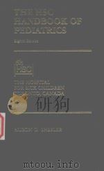 THE HSC HANDBOOK OF PEDIATRICS EIGHTH EDITION（1992 PDF版）
