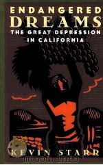 ENDANGERED DREAMS THE GREAT DEPRESSION IN CALIFORNIA（1996 PDF版）
