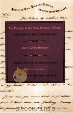 MY PASSAGE AT THE NEW ORLEANS TRIBUNE A MEMOIR OF THE CIVIL WAR ERA（1984 PDF版）
