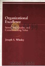 Organizational Excellence Stimulating Quality and Communicating Value（1987 PDF版）