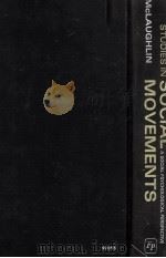 STUDIES IN SOCIAL MOVEMENTS A SOCIAL PSYCHOLOGICAL PERSPECTIVE（1969 PDF版）