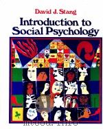 INTRODUCTION TO SOCIAL PSYCHOLOGY 1981 PDF电子版封面 0818504277 DAVID J.STANG