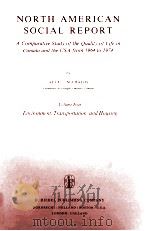 NORTH AMERICAN SOCIAL REPORT A COMPARATIVE OF THE QUALITY OF LIFE IN CANADA AND THE USA FROM 1964TO（1980 PDF版）