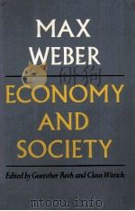 ECONOMY AND SOCIAL A NOUTLINE OF ONTERPRETIVE SOCIOLOGY 1963 PDF电子版封面 0520035003 GUENTHER ROTH