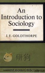 AN INTRODUCTION TO SOCIOLOGY 1968 PDF电子版封面 J.E.GOLDTHORPE