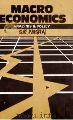 MACRO ECONOMICS ANALYSIS POLICY 1981 PDF电子版封面 S.K.MISRA