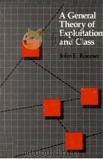 A GENERAL THEORY OF EXPLOITATION AND CLASS（1982 PDF版）