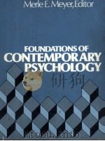 FOUNDATIONS OF CONTEMPORARY PSYCHOLOGY 1979 PDF电子版封面 0195023277