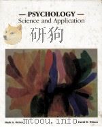 PSYCHOLOGY:SCIENCE ANDAPPLICATION 1984 PDF电子版封面 0314779272