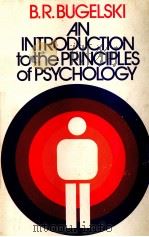 PSYCHOLOGY SECOND EDITION 1973 PDF电子版封面 0672612666 B.R.BUGELSKI