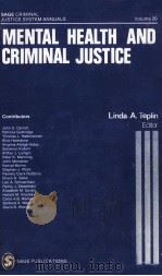 MENTAL HEALTH AND CRIMINAL JUSTICE 1984 PDF电子版封面 0803920849 LINDA A.TEPLIN
