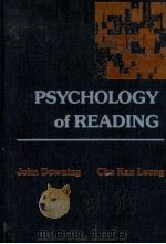 PSYCHOLOGY OF READING 1982 PDF电子版封面 0023300205